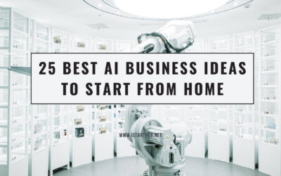 25 Best AI Business Ideas To Start From Home