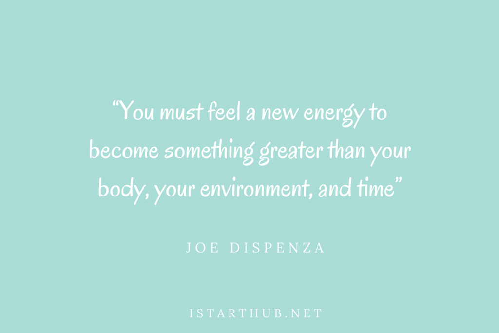 41 Best Joe Dispenza Quotes to Inspire You [2024] - IStartHub