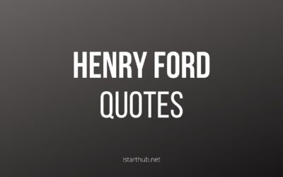 49 Powerful Henry Ford Quotes About Money, Business, and Teamwork