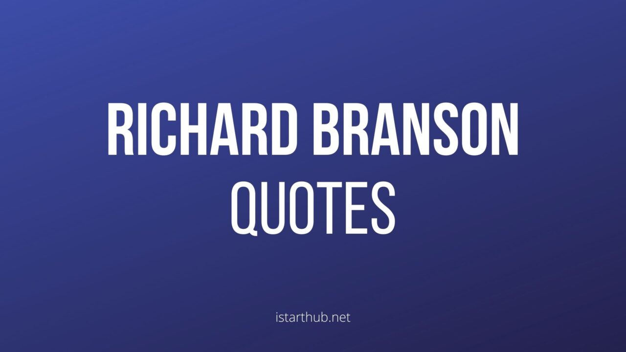 Motivational Richard Branson quotes
