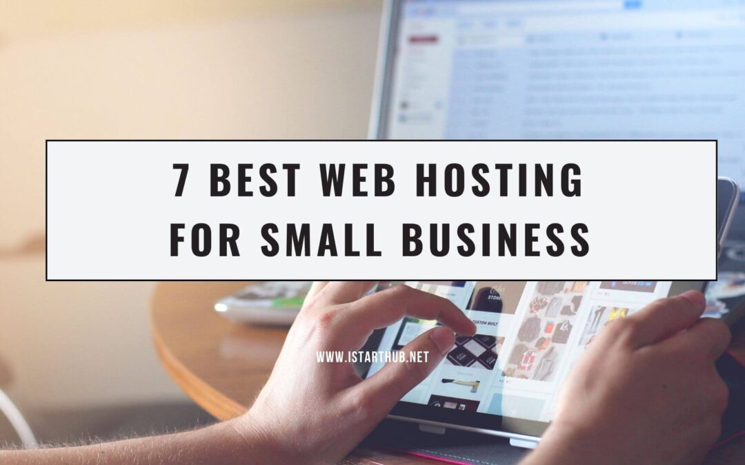 7 Best Web Hosting for Small Business