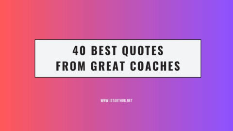 50 Coaching Quotes by John Wooden That Will Impress You - IStartHub