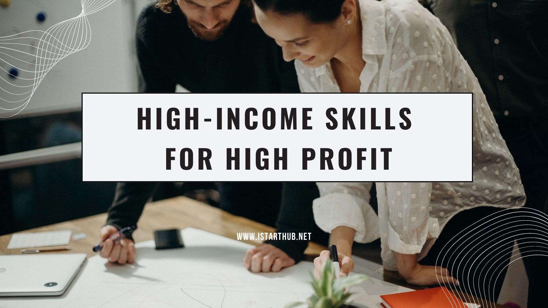 high income skills for high profit