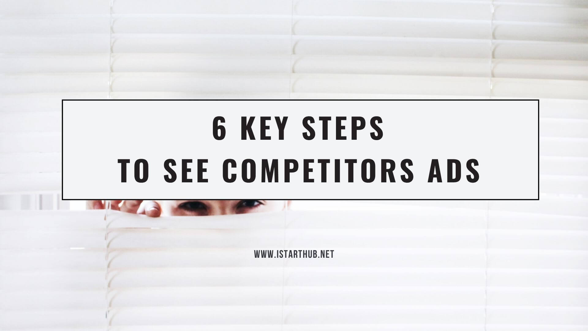 how to spy on competitors ads